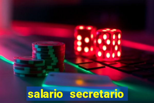 salario secretario de esportes